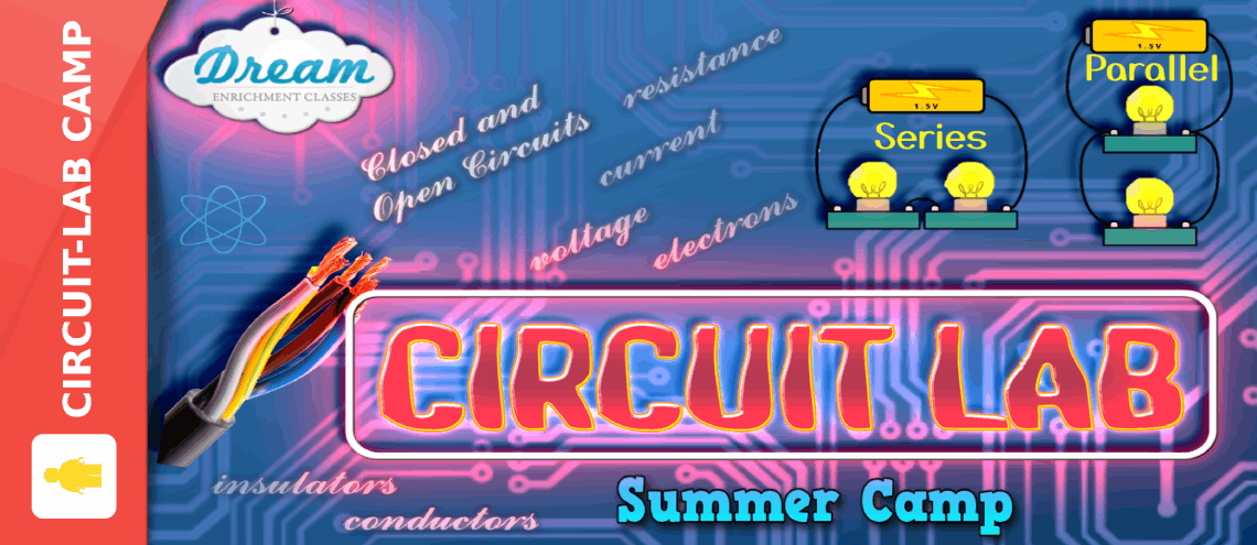 Circuit Lab Summer Camps